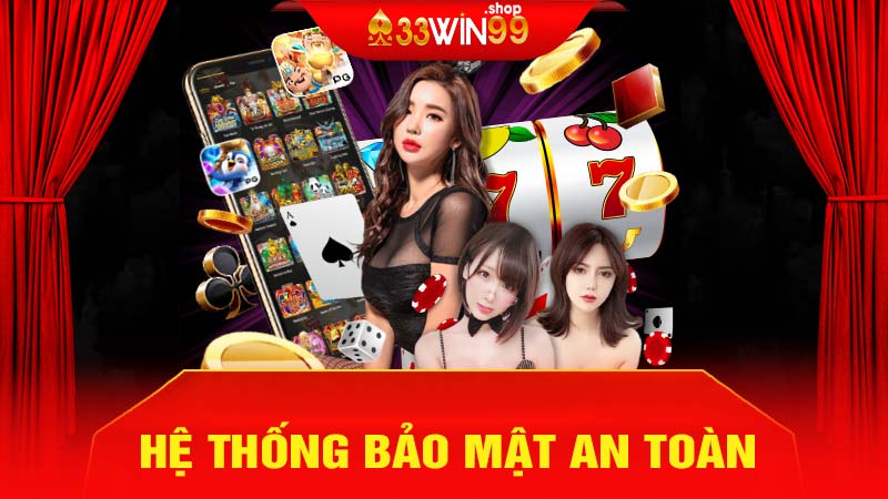 Hệ thống bảo mật an toàn