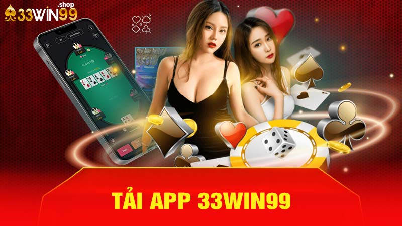 Tải app 33win99