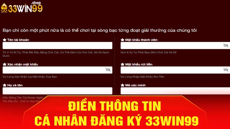 Điền thông tin đăng ký 33win7