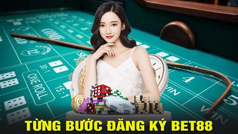 Hướng dẫn từng bước đăng ký Bet88 mới nhất 2024